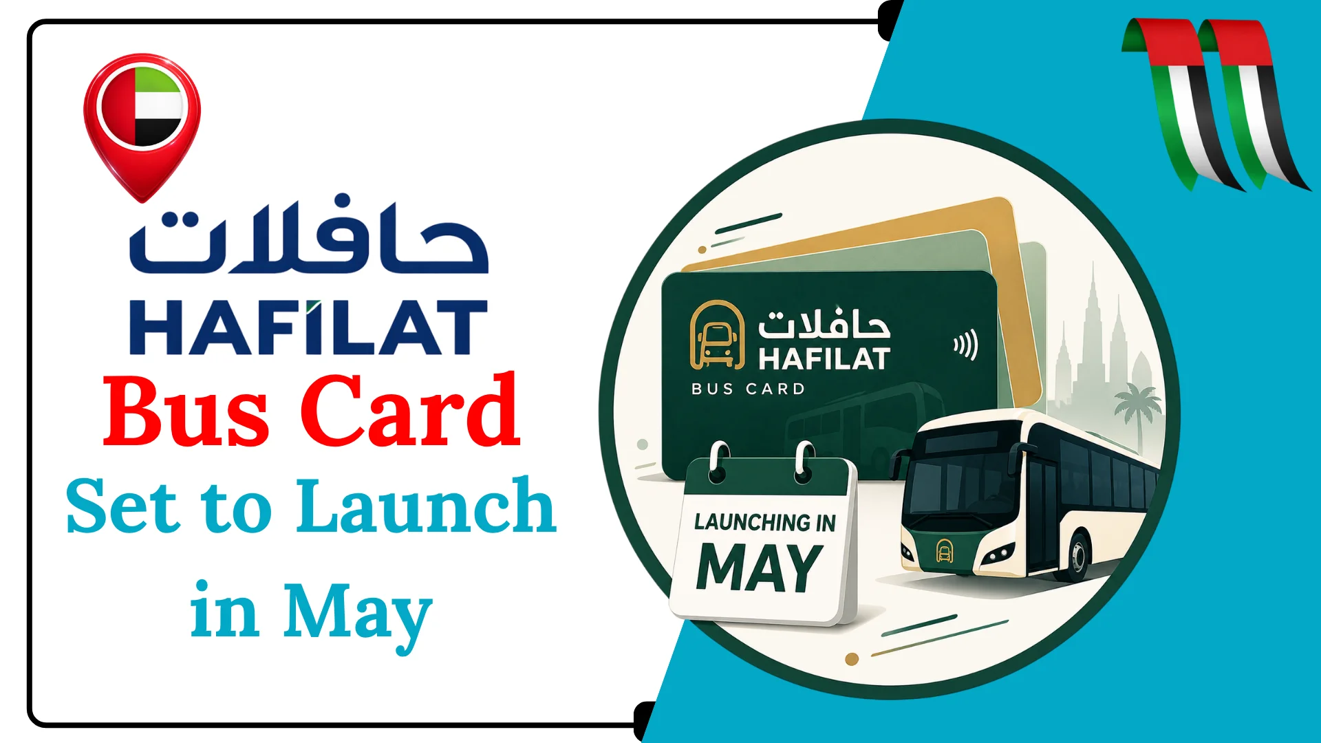 Hafilat Bus Cards Set to Launch in May