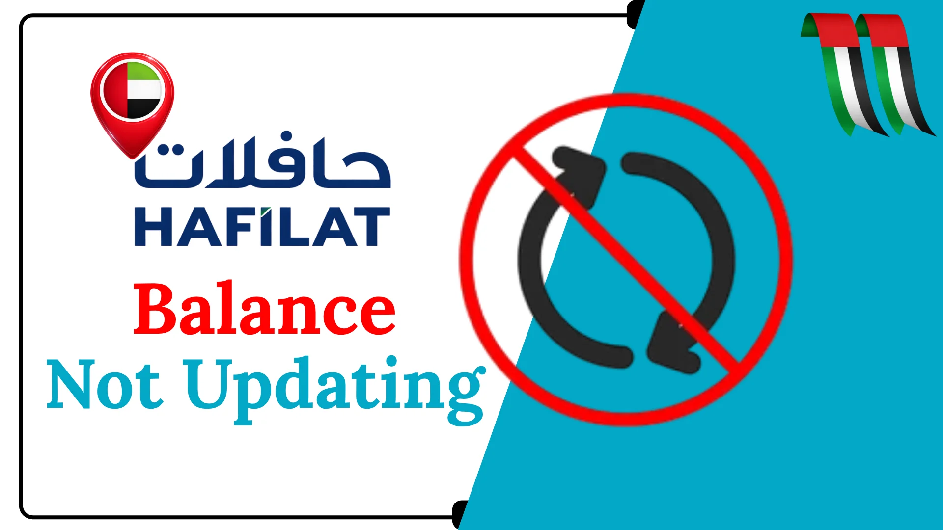 Why Is Your Hafilat Balance Not Updating?